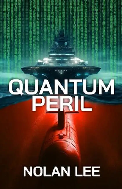 Quantum Peril by Nolan Lee