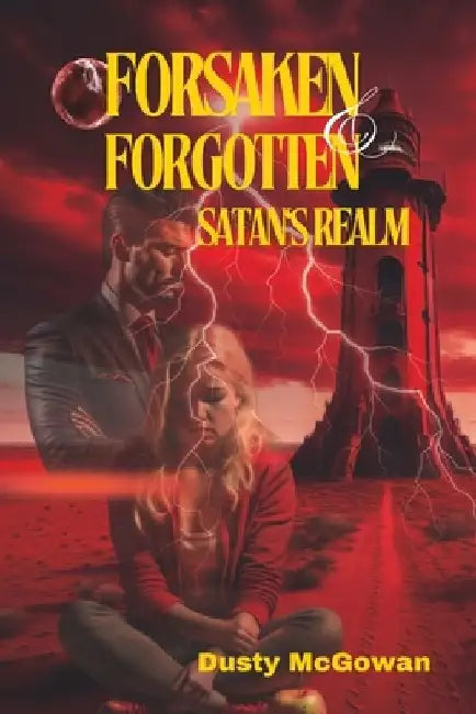 Forsaken & Forgotten: Satan's Realm by Patricia Kyle