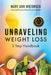 Unraveling Weight Loss: 5 Step Handbook by Wietbrock, Mary Ann Wietbrock, Wietbrock