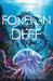 The Foreign Deep by Pete a. O'Donnell
