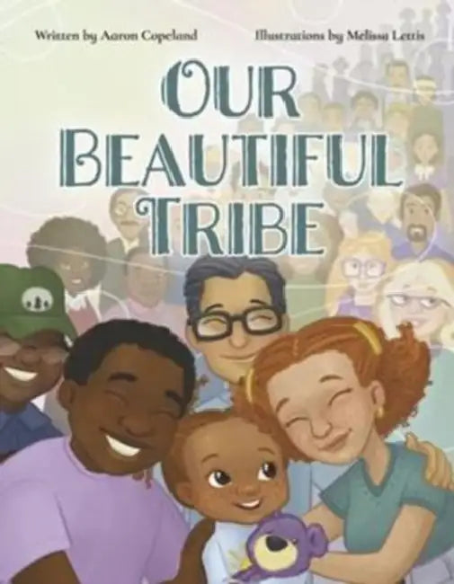 Our Beautiful Tribe by Aaron Copeland