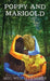 Poppy and Marigold by Meg Welch Dendler