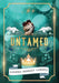Untamed by Candice Pedraza Yamnitz