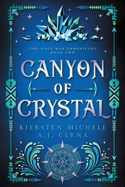 Canyon of Crystal by Kiersten Michele