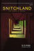 Snitchland: The Graphic Novel by Mulligan, Tim