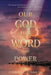 Our God His Word And Power by Othniel E. Lunan