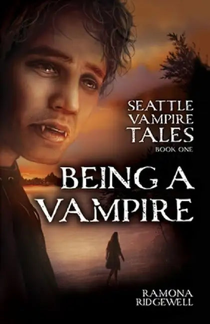 Being a Vampire by Ramona Ridgewell