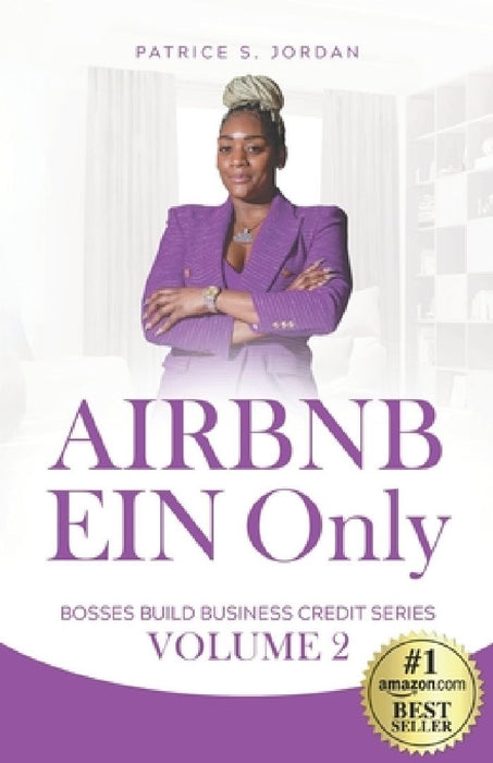 Airbnb EIN Only: Bosses Build Business Credit Volume 2 by Patrice S. Jordan