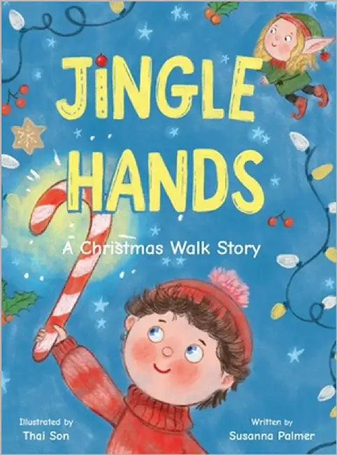 Jingle Hands: A Christmas Walk Story by Palmer, Susanna