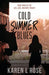 Cold Summer Blues by Karen L. Rose