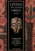 Living the Sacred Orisa Path: A Complete Guide to the Orishas, Yoruba Wisdom, and the 256 Sacred Odu Ifa by Michael Perez