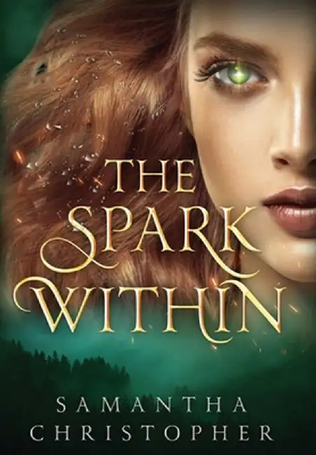 The Spark Within by Samantha Christopher