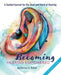 Becoming Hearing Empowered: A Guided Journal for the Deaf and Hard of Hearing by Rybak, Katherine S.
