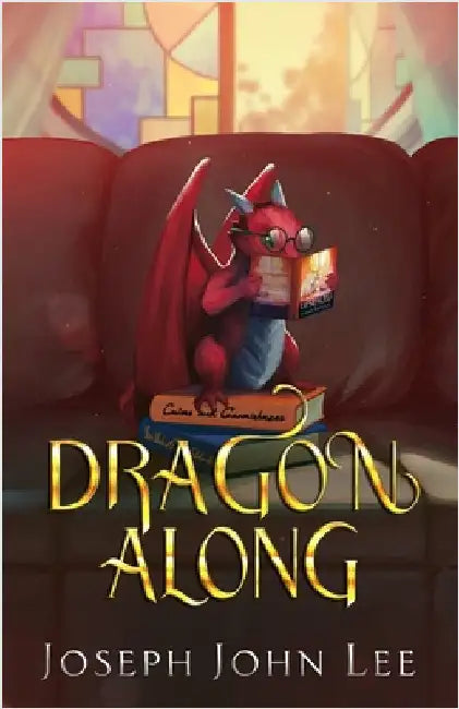 Dragon Along by Lee, Joseph John