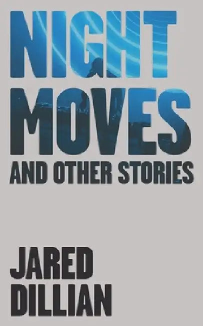 Night Moves: And other stories by Jared Dillian