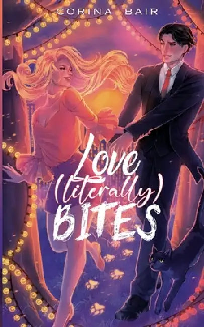 Love (Literally) Bites by Corina Bair