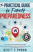 The Practical Guide to Family Preparedness: Easy, Simple and Cost-Effective Strategies for Every Home to Ensure Peace of Mind During a Crisis by Scott C. Pyron
