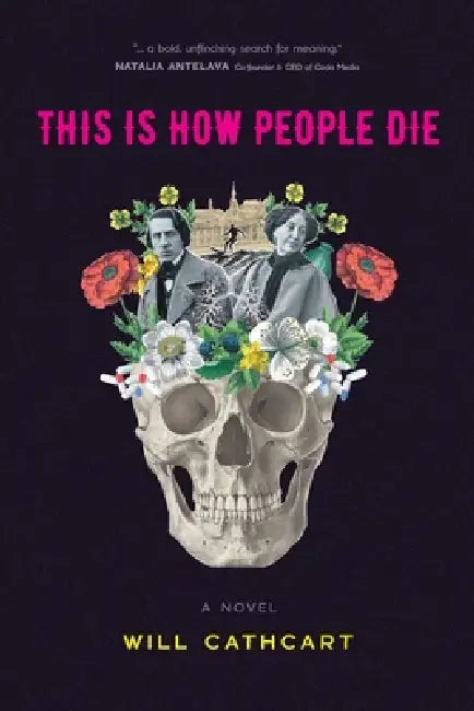 This is How People Die by Will Cathcart
