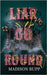Liar Go Round by Rupp, Madison