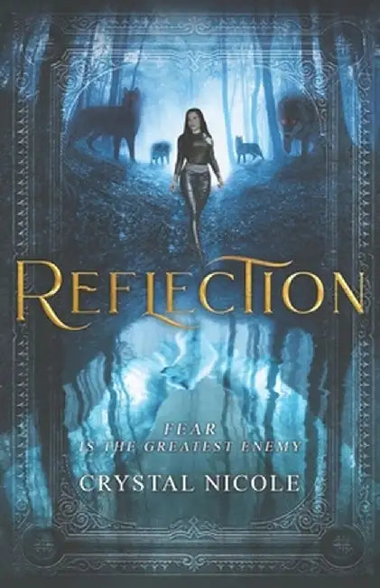 Reflection by Crystal Nicole