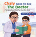 Chaly Goes to See The Doctor by Chee Vang