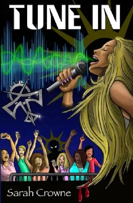 Tune In by Sarah Crowne