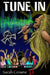 Tune In by Sarah Crowne