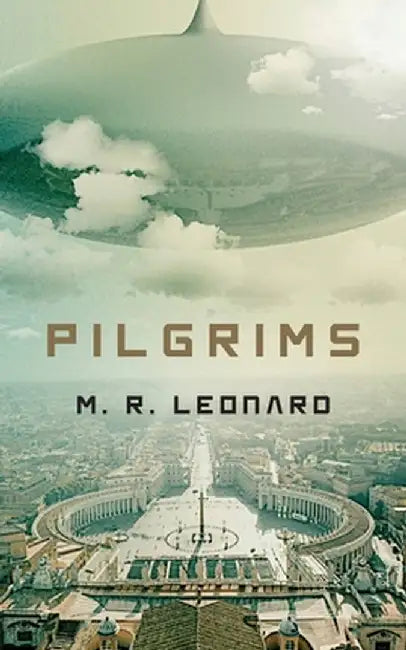 Pilgrims by M. R. Leonard