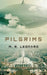 Pilgrims by M. R. Leonard