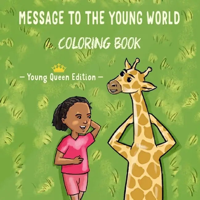 Message To The Young World - Young Queen Edition by Jermaine Gibson