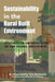 Sustainability in the Rural Built Environment: Vernacular Architecture of the Gezira Area/Sudan by Elhag Elsiddig Taha Abuelmaali