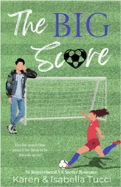 The Big Score by Tucci, Karen