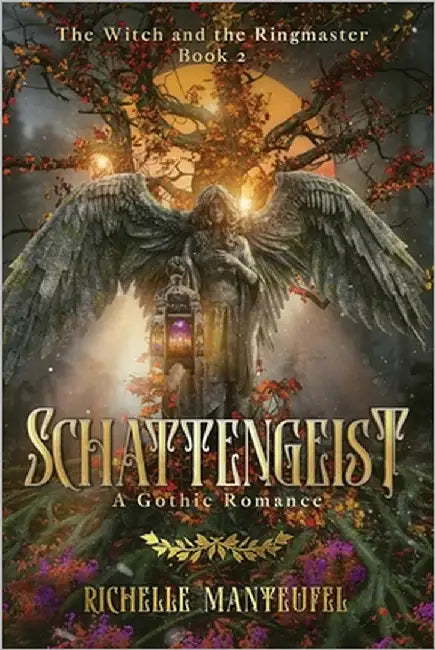 Schattengeist: A Gothic Romance by Manteufel, Richelle