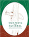 Two Poets and a Squirrel: A Poetry Collection that Inspires, Connects, and Celebrates Multigenerational Bonding by Corn, Morris