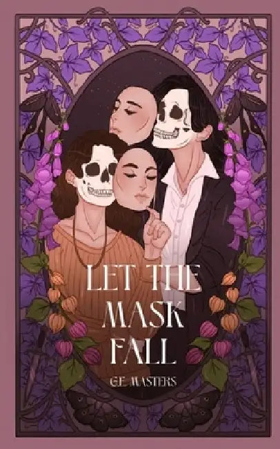 Let The Mask Fall by G. E. Masters