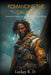 Romancing the Galaxy: Adventures of a Cosmic Wanderer by Luckey K. D.