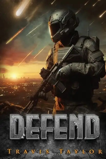 Defend by Travis Taylor