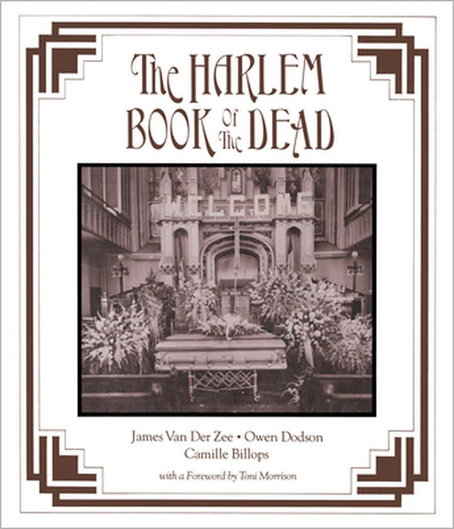 The Harlem Book of the Dead by James Van Der Zee, Camille Billops, Owen Dodson