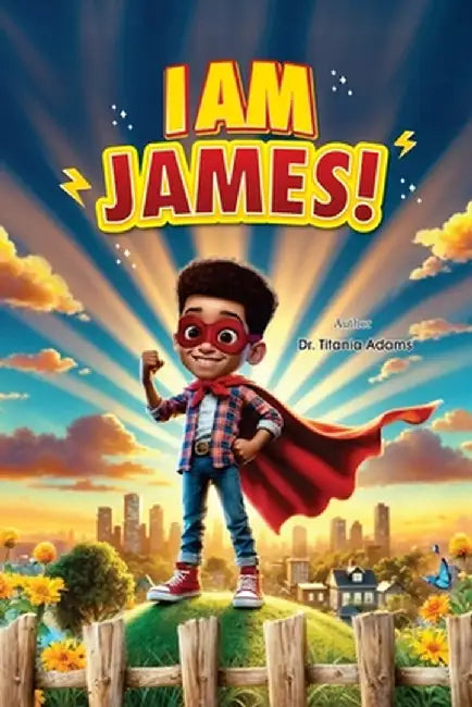 I Am James by Titania Adams