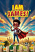I Am James by Titania Adams
