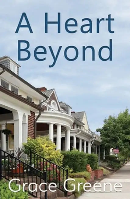 A Heart Beyond by Grace Greene