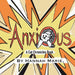 Anxious by Hannah Marie