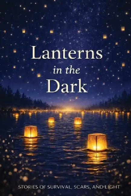 Lanterns in the Dark by Betsy Chasse, Marlena Tanner, Claudia Micco