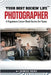 Photographer by Denise Read