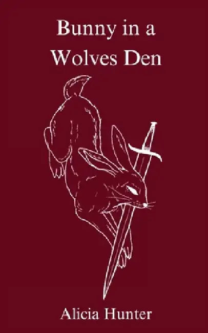 Bunny in a Wolves Den by Alicia Hunter