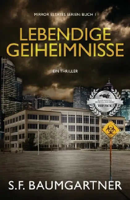 Lebendige Geheimnisse: Ein Thriller by S. F. Baumgartner, Maxwell Zachs