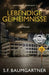 Lebendige Geheimnisse: Ein Thriller by S. F. Baumgartner, Maxwell Zachs
