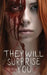 They Will Surprise You by Vb Scott