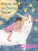 Penelope and The Magical Unicorn by Robyn Fiebelkorn