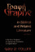 Γραφή Graphē in Biblical and Related Literature: Is the Term "Scripture" an Appropriate Translation in English Bibles? by Gary D. Collier